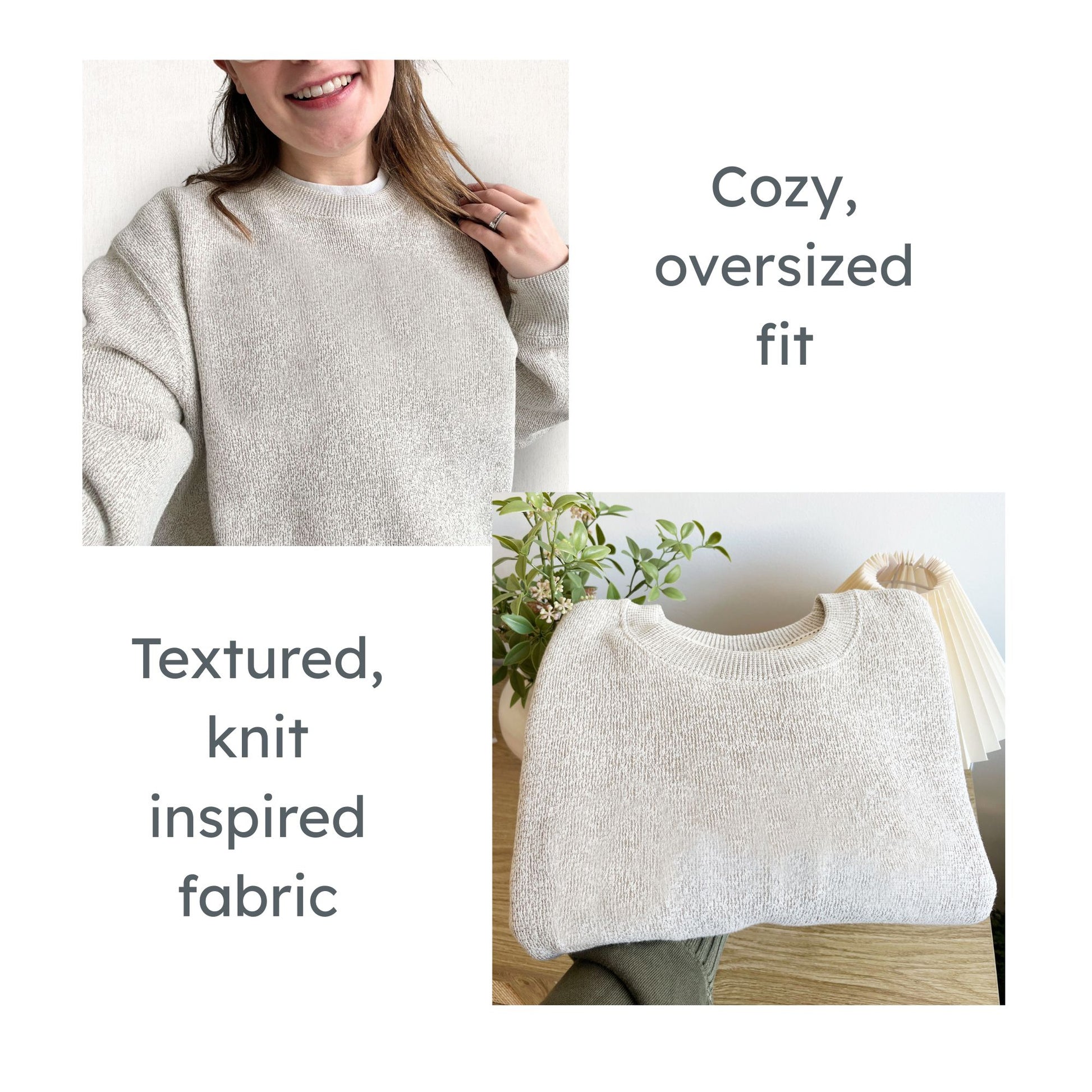 Person wearing a cozy, oversized sweater with text describing the fabric and fit.