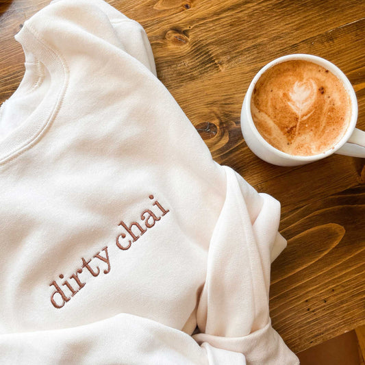 Dirty Chai Sweatshirt