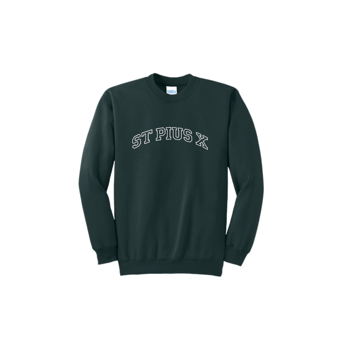 Dark green sweatshirt with embroidered 'ST PIUS X' varsity font design on the center chest in white thread