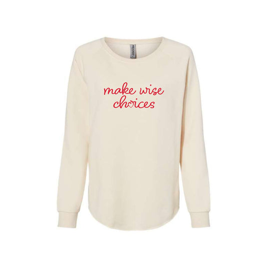 bone wave wash women's crewneck with a make wise choices sacred heart schools print in red across the chest