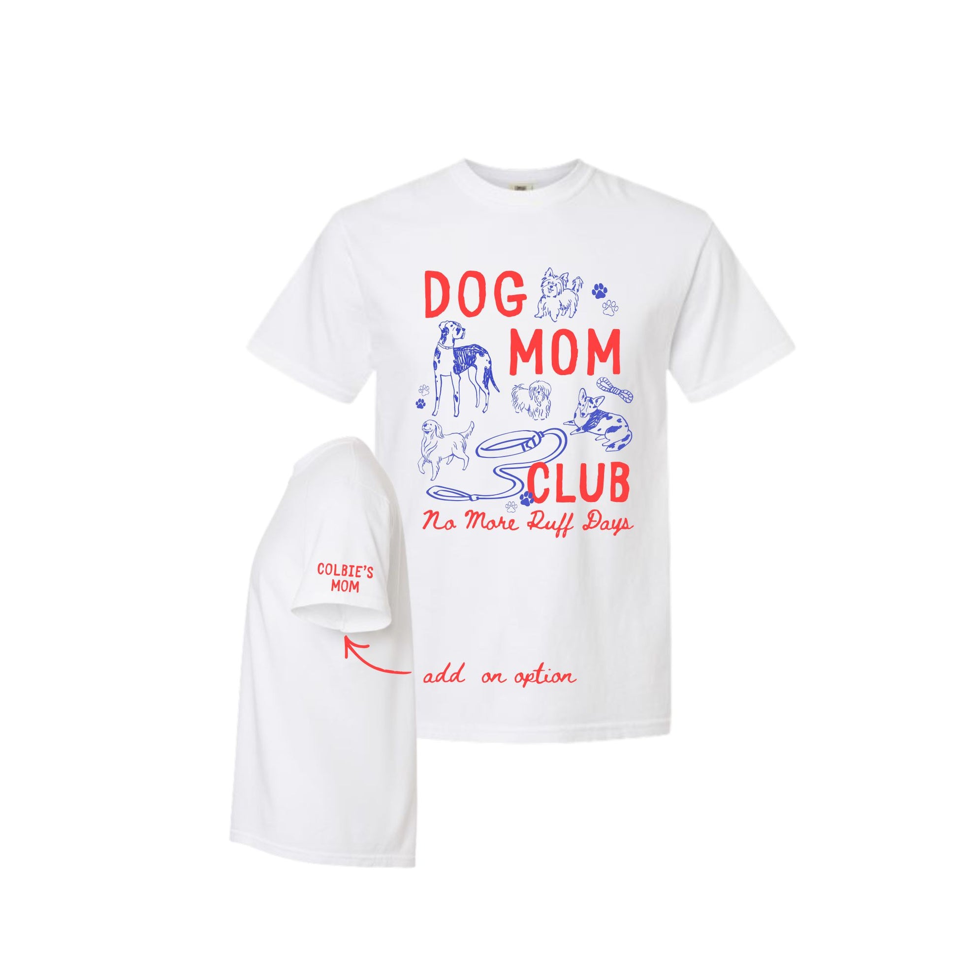 Mockup of white comfort colors t-shirt with a large dog mom club dog doodle print on the front and optional add on text on the left sleeve