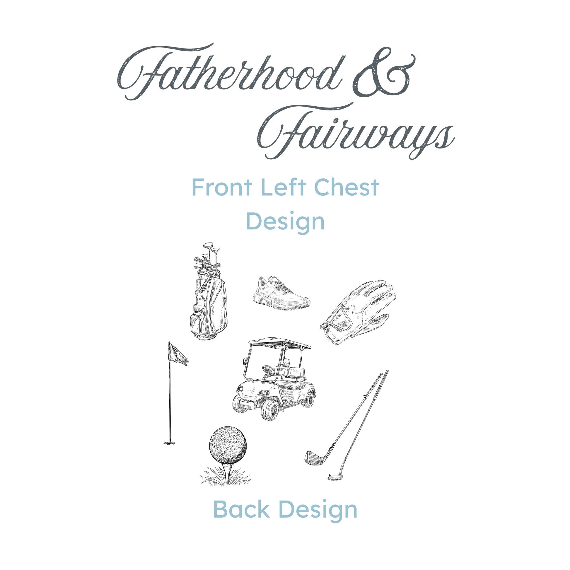 a fatherhood & fairways design mockup in grey for the front left chest and vintage inspired sketched golf icons design mockup in grey for the back 