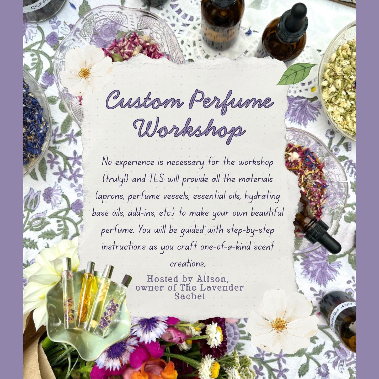 Advertisement for a custom perfume workshop with essential oils and flowers on a table.