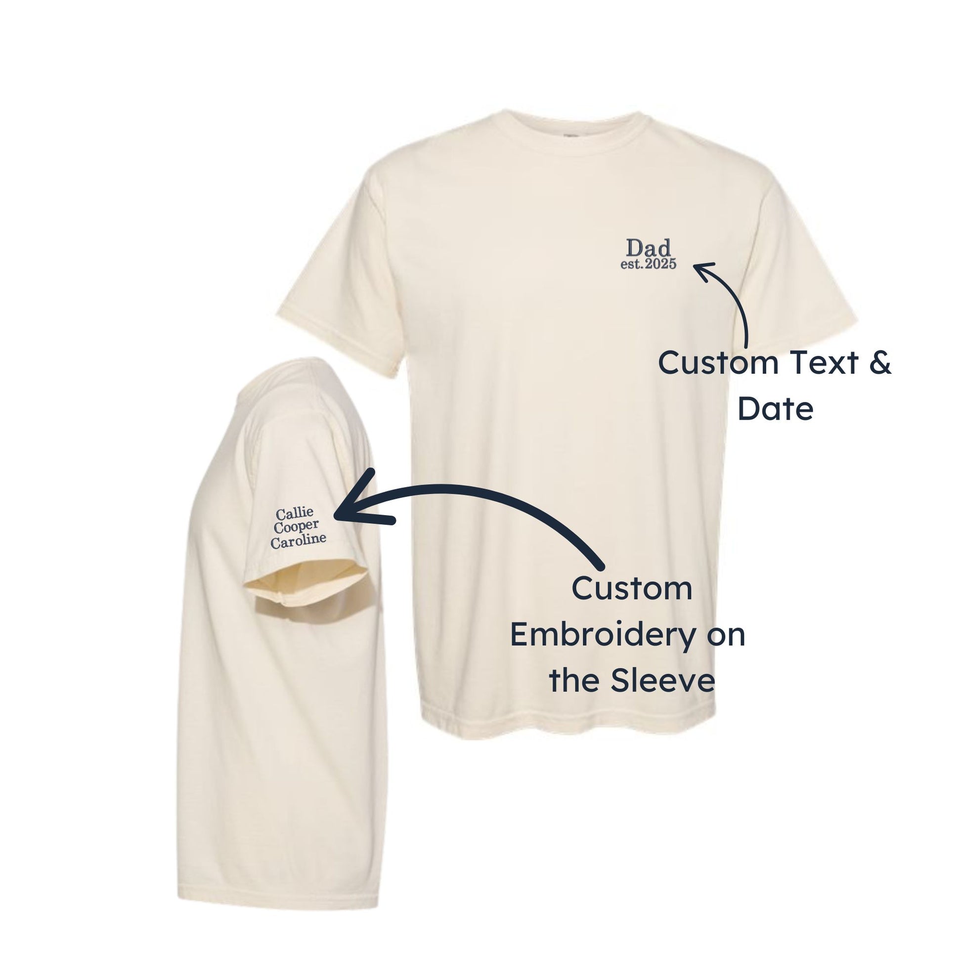 mockup of an ivory comfort colors t-shirt with minimal dad and date embroidery on the left chest in navy thread and three kids' names embroidered on the left sleeve in navy thread