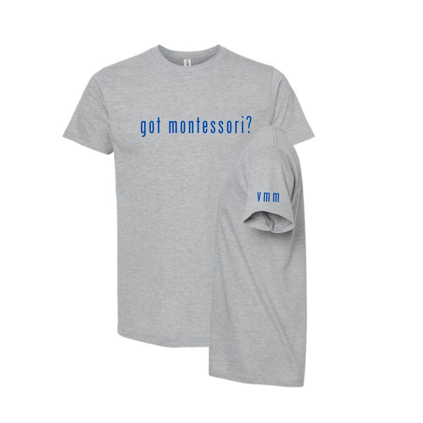 Gray t-shirt with 'got montessori?' text on a white background