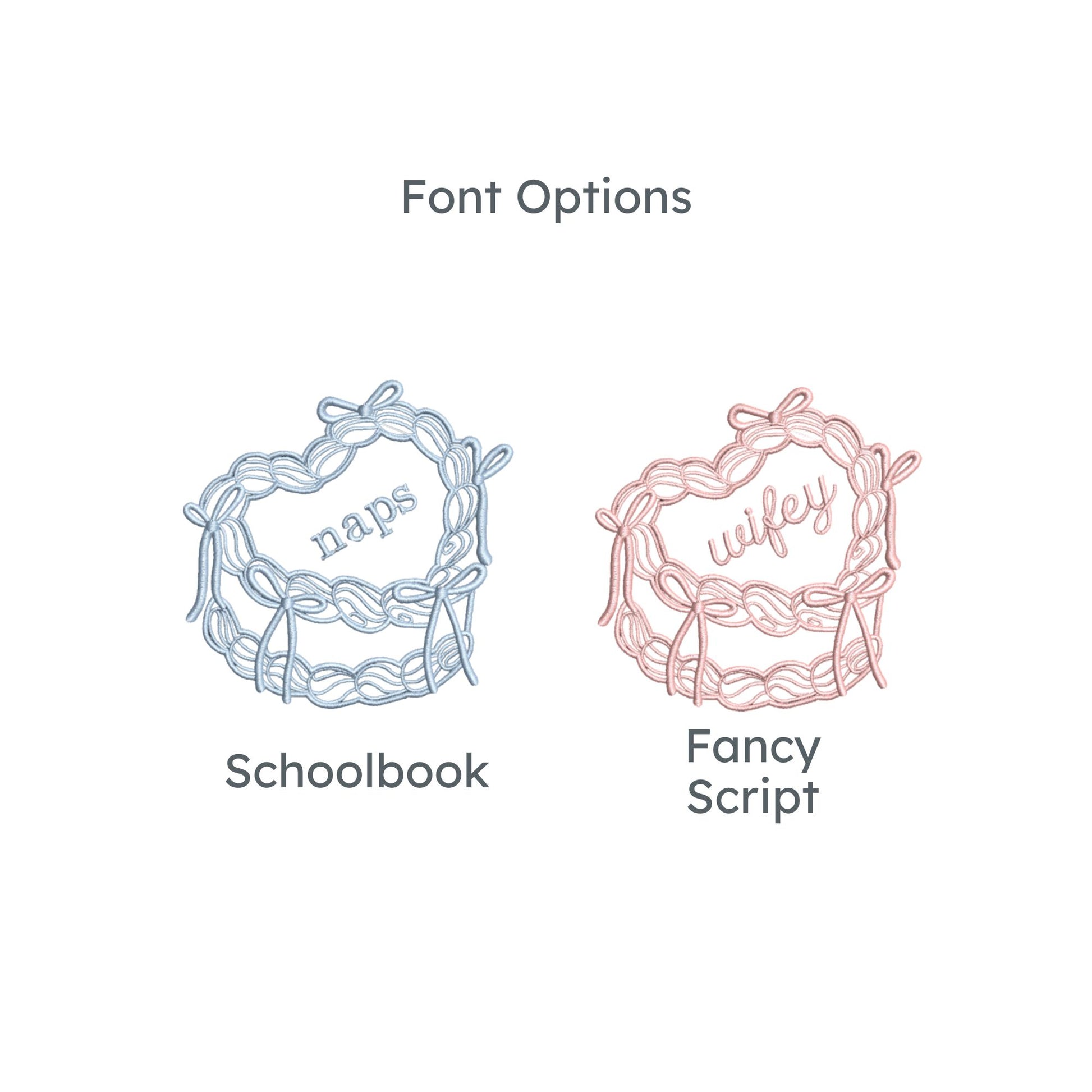 Two decorative heart cake designs with text 'naps' and 'wifey' in font options schoolbok and fancy script