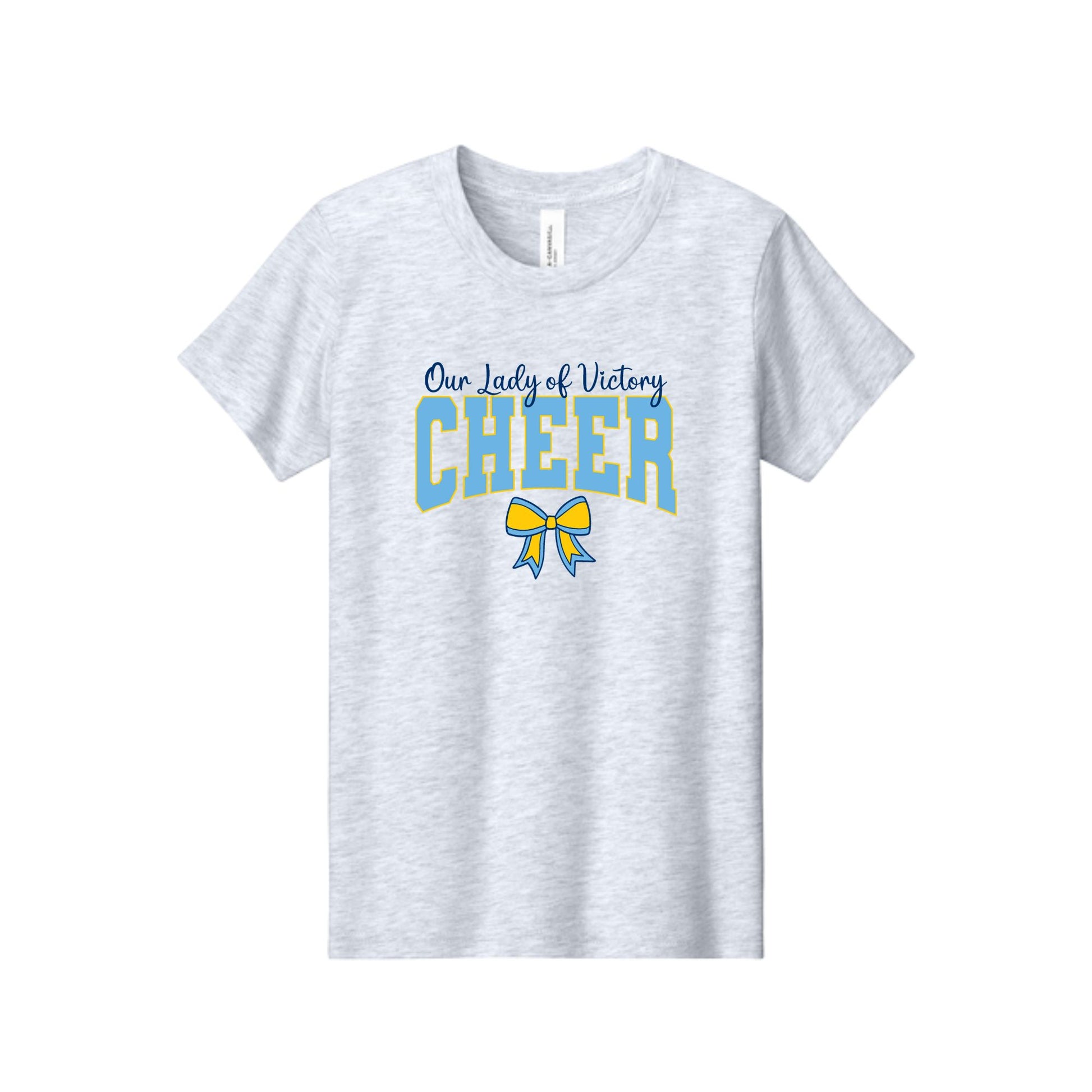 A light heather gray short-sleeve t-shirt with a graphic on the chest that reads 'Our Lady of Victory CHEER' in blue and yellow, with a matching blue and yellow ribbon bow below.