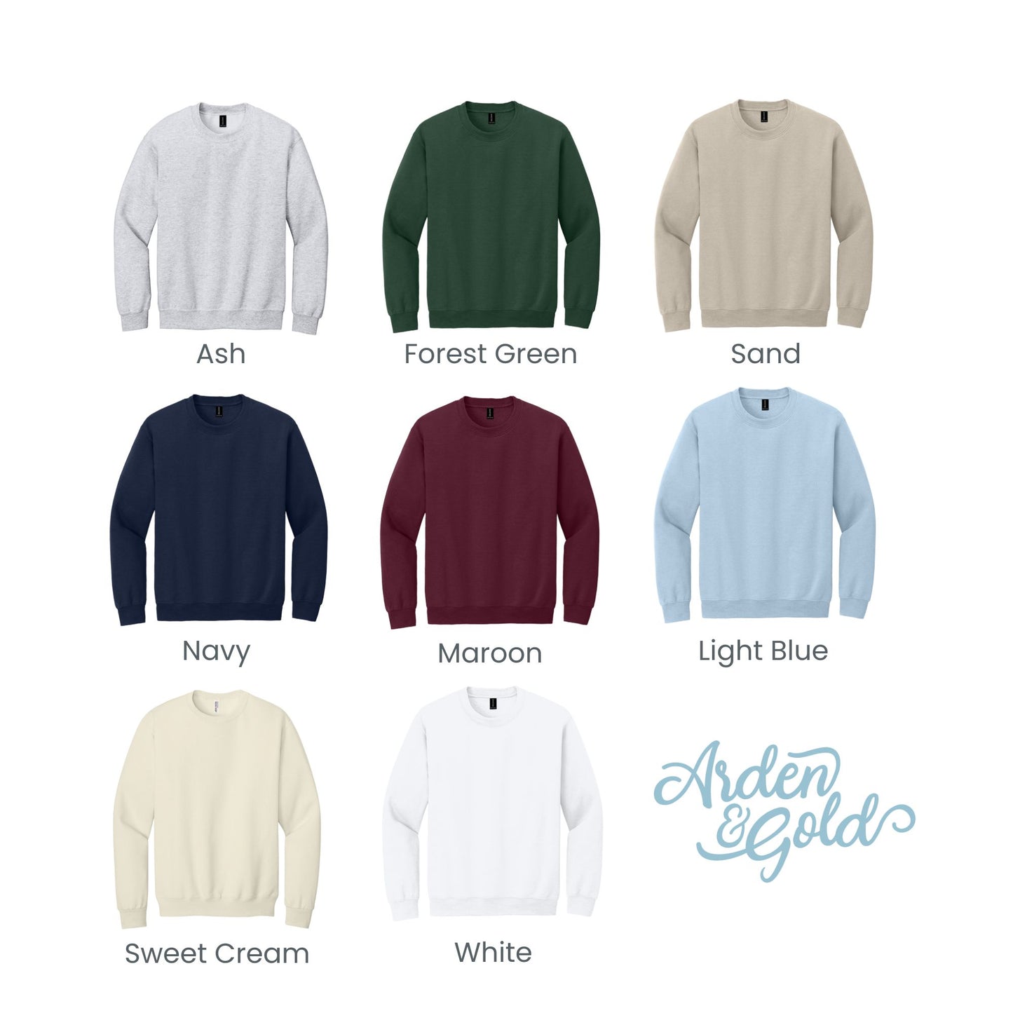 A color options chart showing nine crewneck sweatshirts in different colors, labeled Ash, Forest Green, Sand, Navy, Maroon, Light Blue, Sweet Cream, White, and a logo for Arden & Gold.