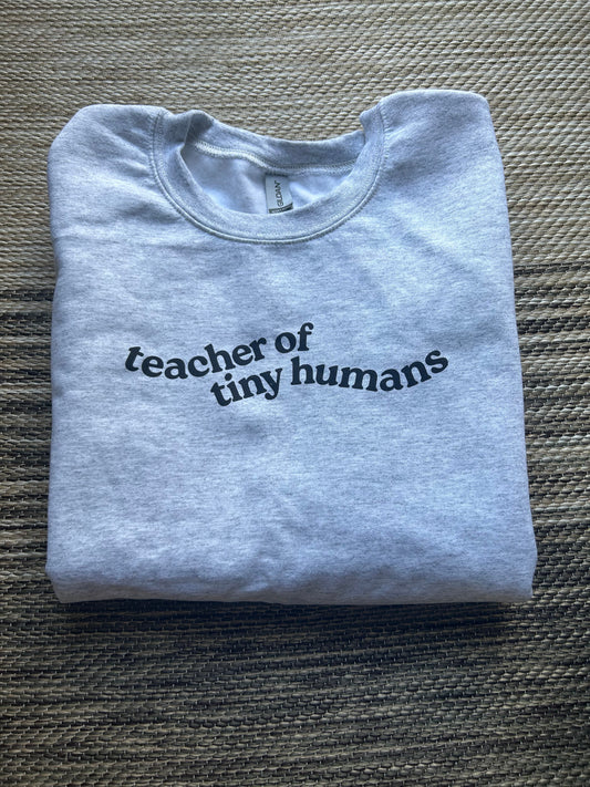 Ash "Teacher of Tiny Humans" Crewneck Sweatshirt | Large | Blooper
