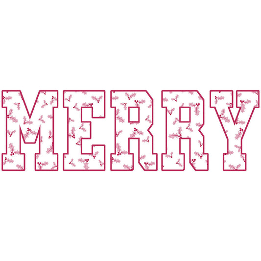 MERRY with a hot pink outline and light pink and hot pink holly patternn fill