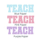 Comfort Tee | TEACH | Pattern Fill Letters