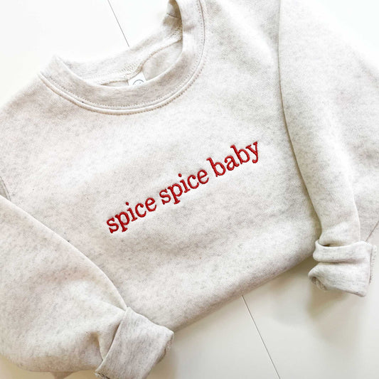Spice Spice Baby Toddler Sweatshirt